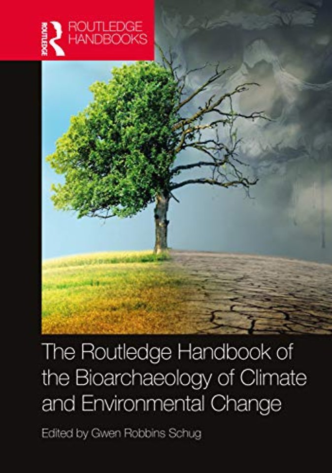Routledge Handbook of the Bioarchaeology of Climate and Environmental Change