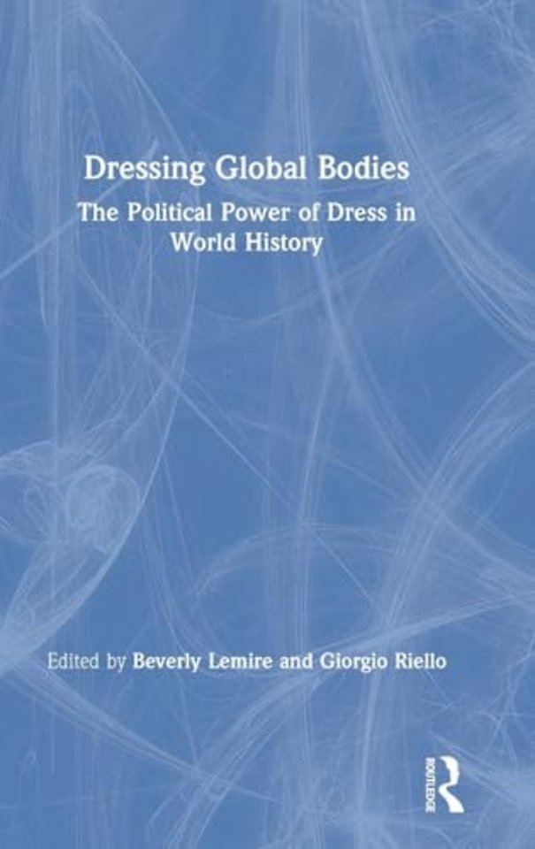 Dressing Global Bodies