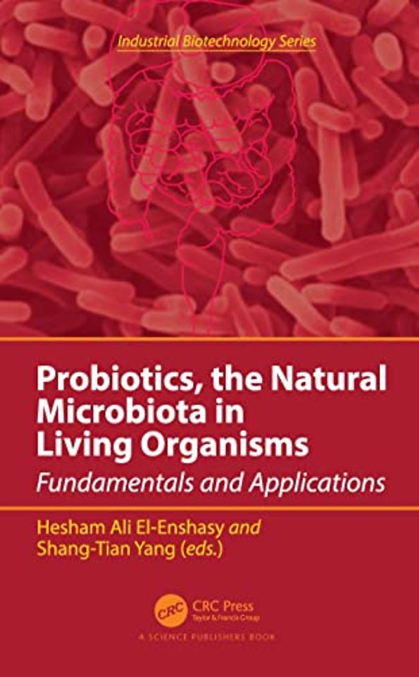 Probiotics, the Natural Microbiota in Living Organisms