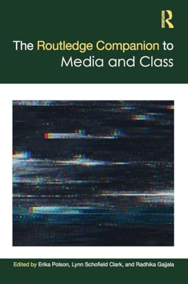 Routledge Companion to Media and Class