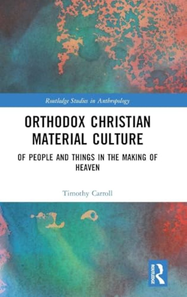 Orthodox Christian Material Culture