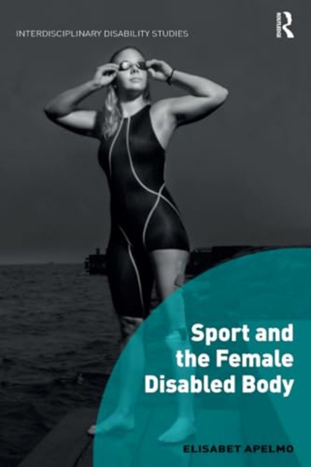 Sport and the Female Disabled Body