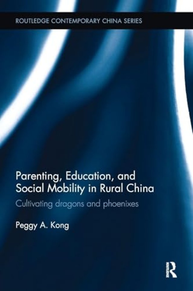 Parenting, Education, and Social Mobility in Rural China