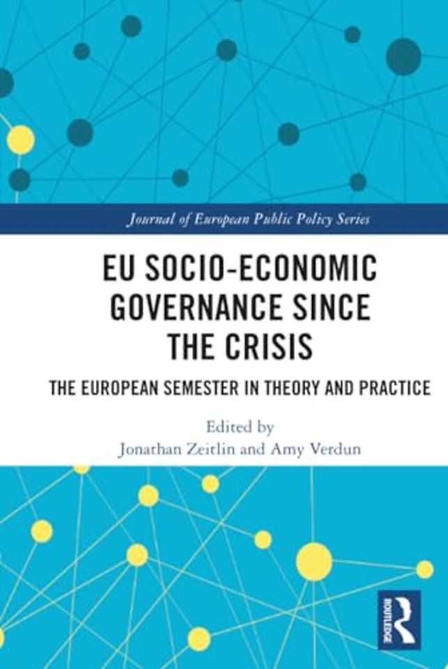 EU Socio-Economic Governance since the Crisis