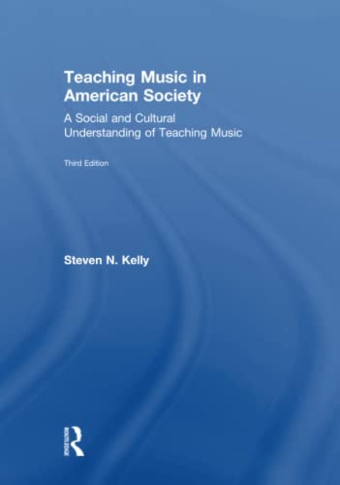Teaching Music in American Society