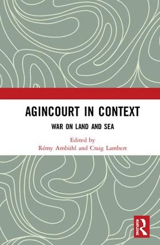 Agincourt in Context