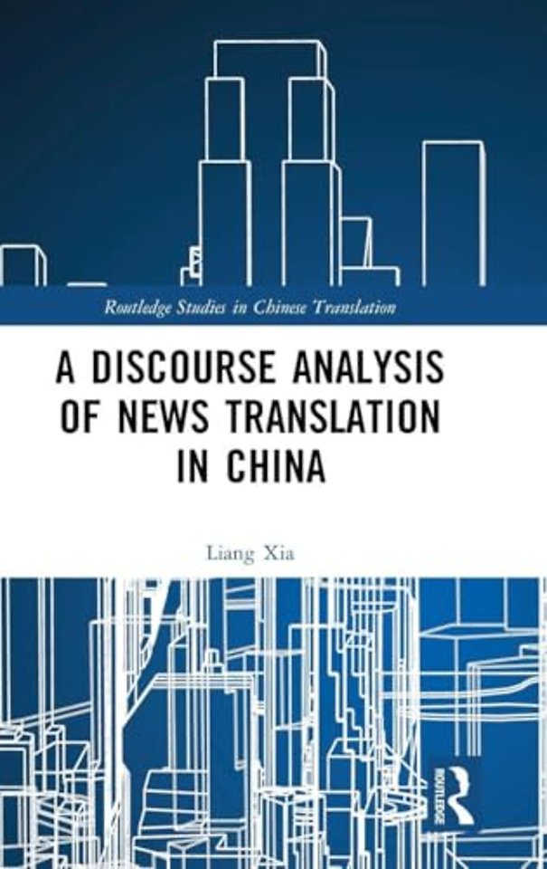 Discourse Analysis of News Translation in China