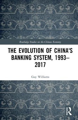 Evolution of China's Banking System, 1993–2017
