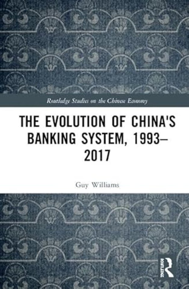 Evolution of China's Banking System, 1993–2017