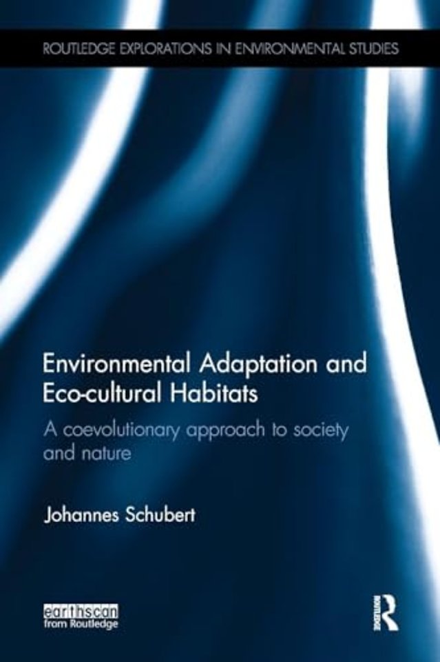 Environmental Adaptation and Eco-cultural Habitats