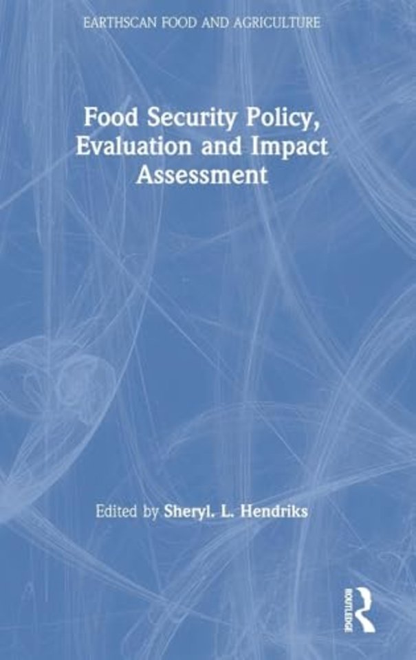 Food Security Policy, Evaluation and Impact Assessment