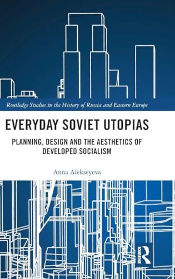 Everyday Soviet Utopias
