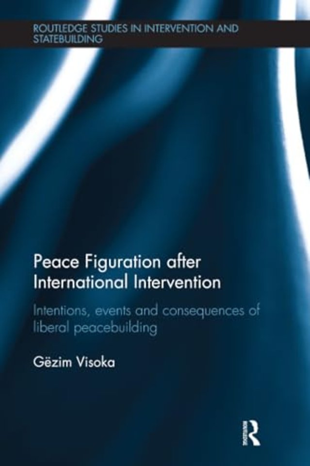 Peace Figuration after International Intervention