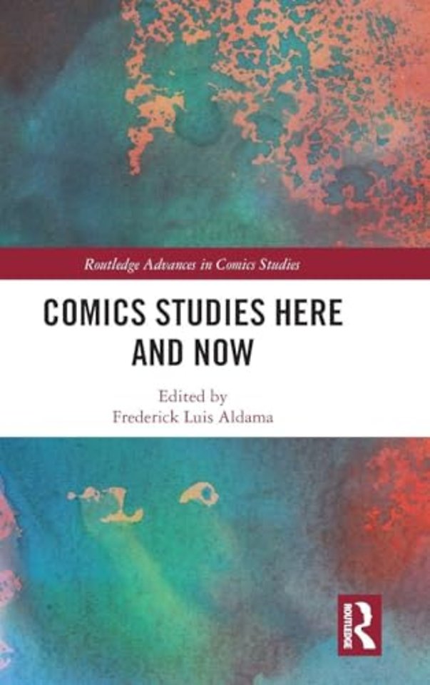 Comics Studies Here and Now