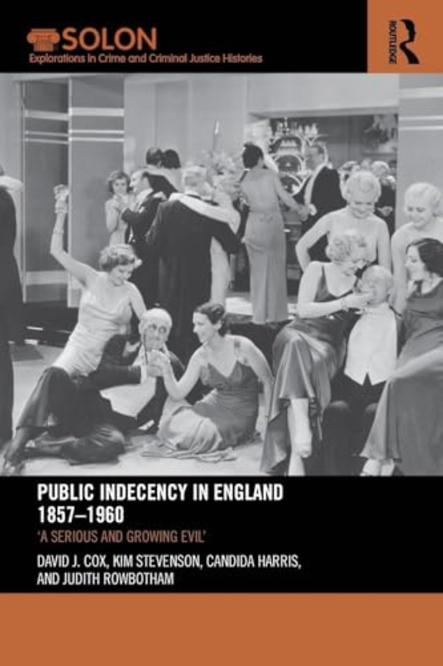 Public Indecency in England 1857-1960