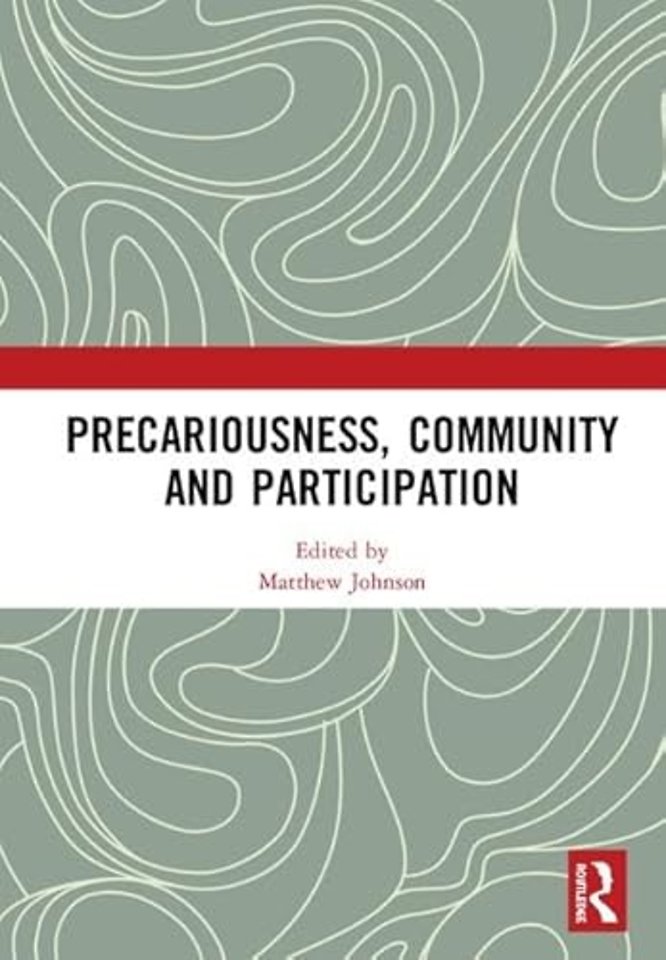 Precariousness, Community and Participation
