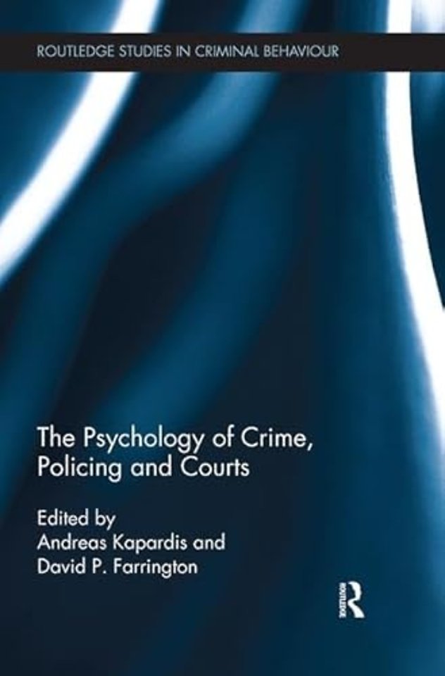Psychology of Crime, Policing and Courts