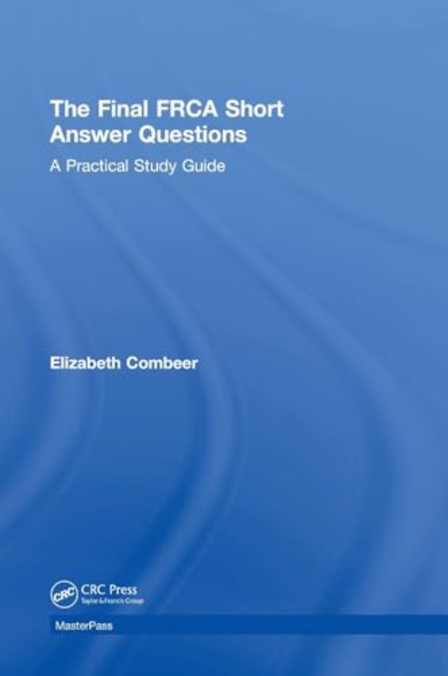 Final FRCA Short Answer Questions