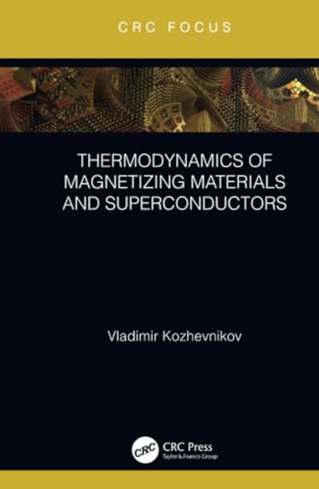 Thermodynamics of Magnetizing Materials and Superconductors