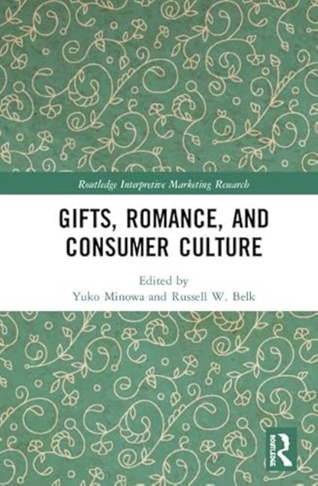 Gifts, Romance, and Consumer Culture