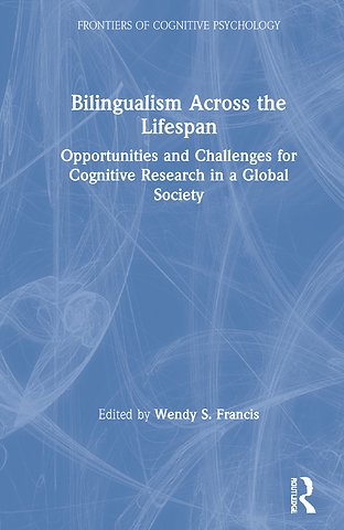 Bilingualism Across the Lifespan