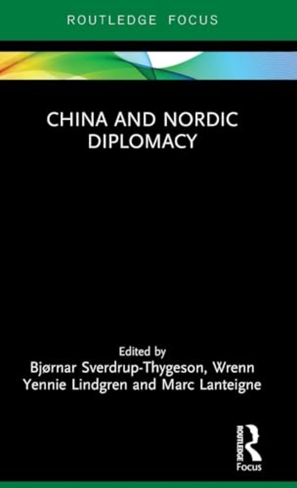 China and Nordic Diplomacy