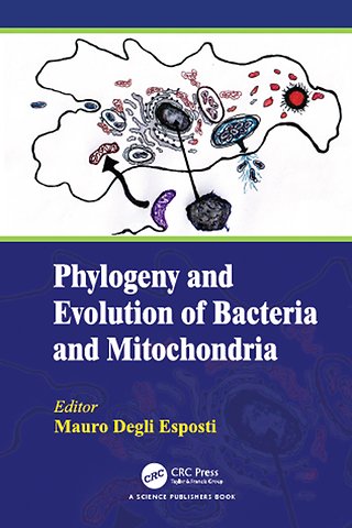 Phylogeny and Evolution of Bacteria and Mitochondria