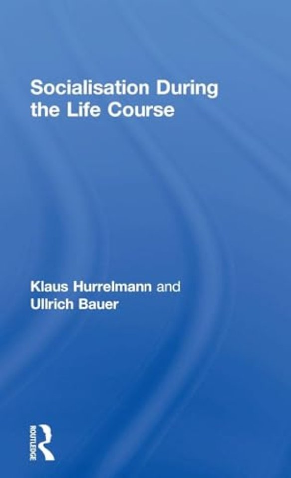 Socialisation During the Life Course