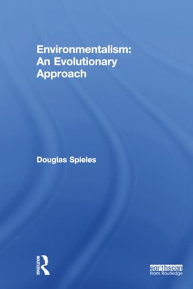 Environmentalism: An Evolutionary Approach