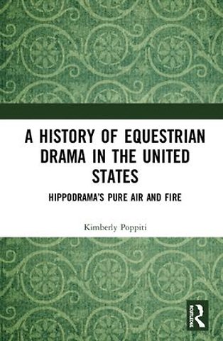 History of Equestrian Drama in the United States