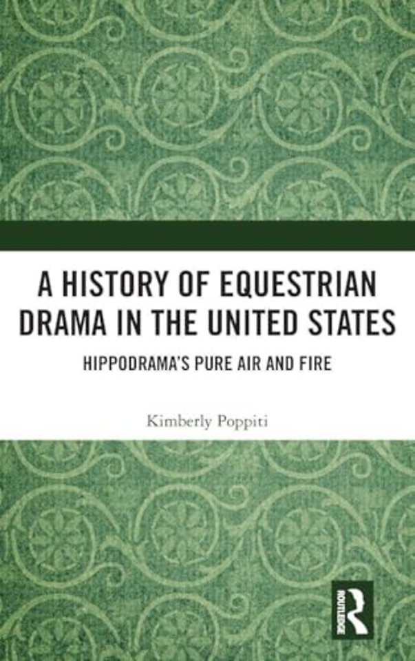 History of Equestrian Drama in the United States