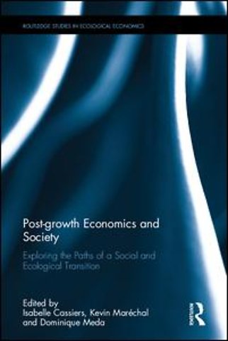 Post-growth Economics and Society