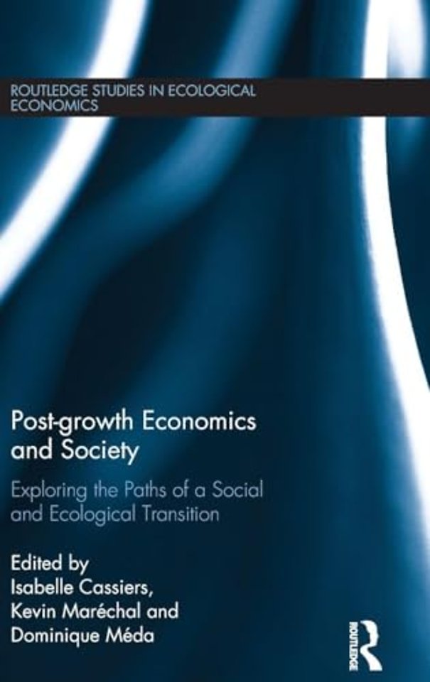 Post-growth Economics and Society
