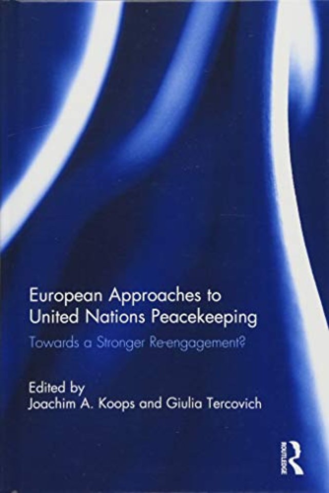 European Approaches to United Nations Peacekeeping