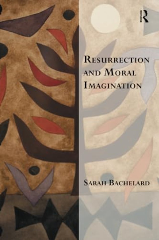 Resurrection and Moral Imagination