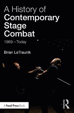 History of Contemporary Stage Combat