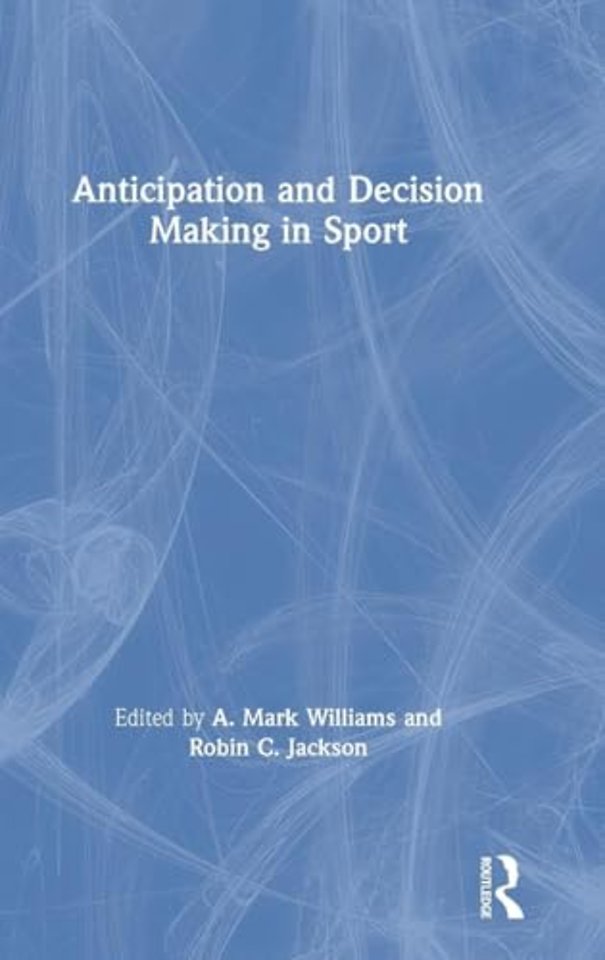 Anticipation and Decision Making in Sport