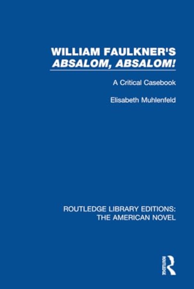 William Faulkner's 'Absalom, Absalom!