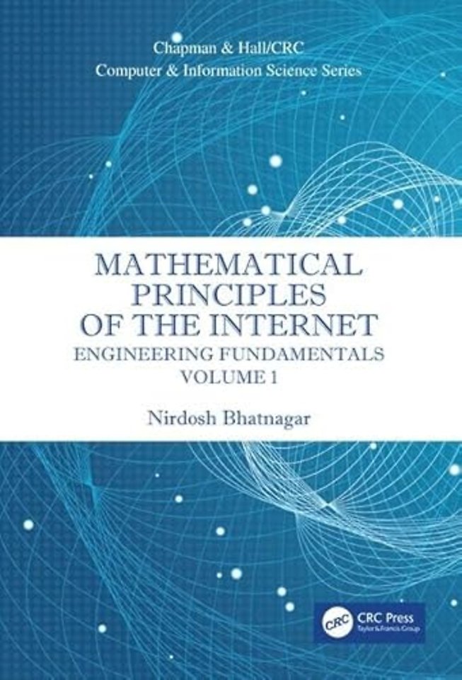 Mathematical Principles of the Internet, Volume 1