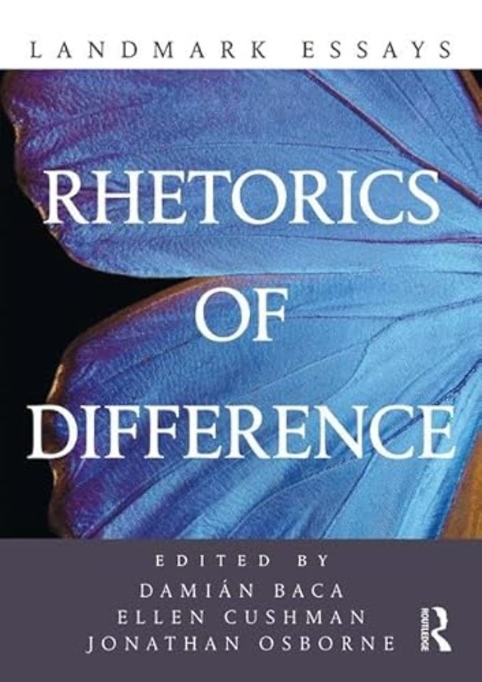 Landmark Essays on Rhetorics of Difference