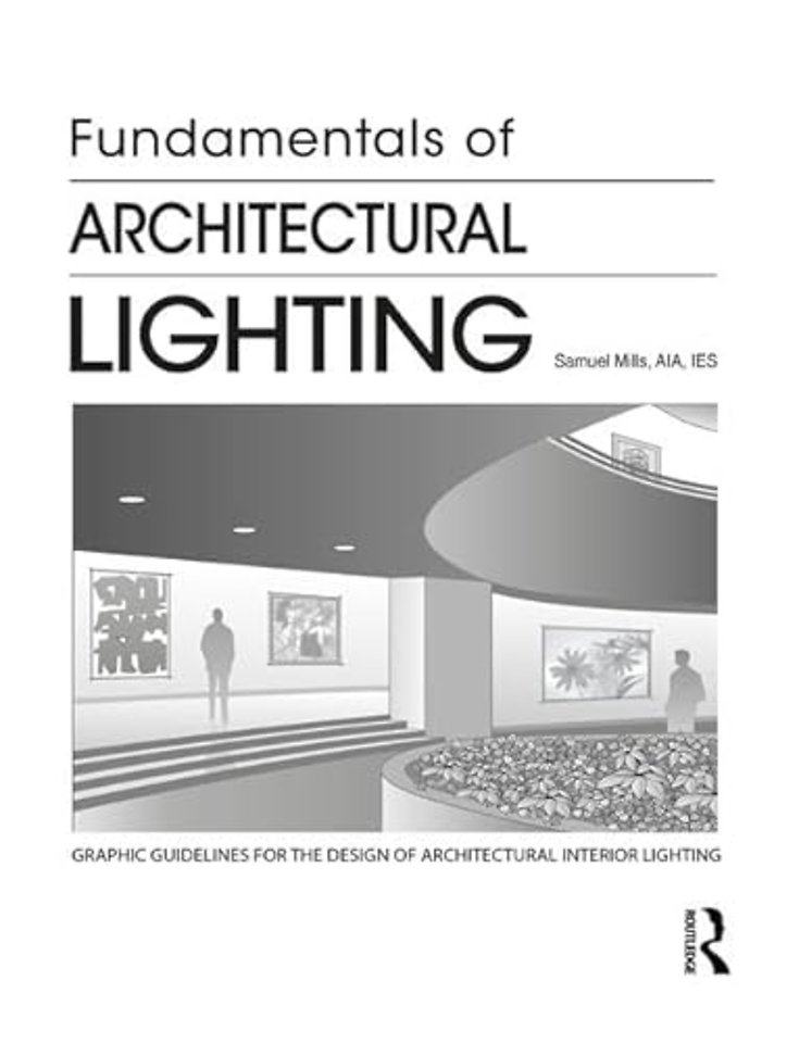 Fundamentals of Architectural Lighting