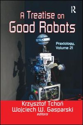 Treatise on Good Robots