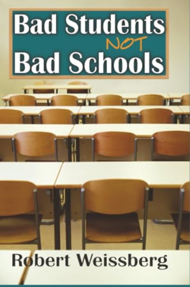 Bad Students, Not Bad Schools