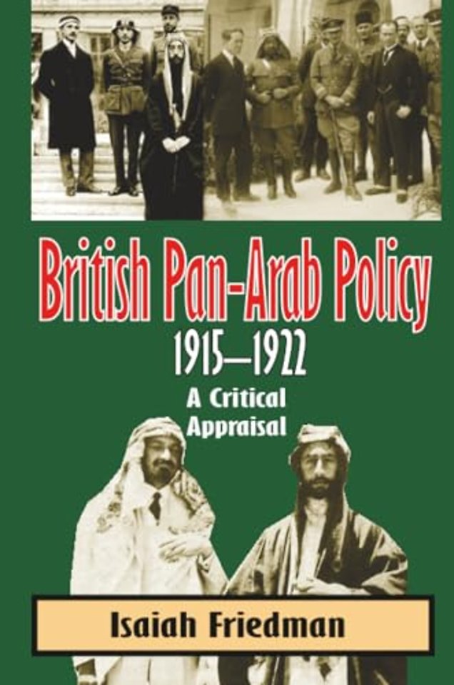 British Pan-Arab Policy, 1915-1922