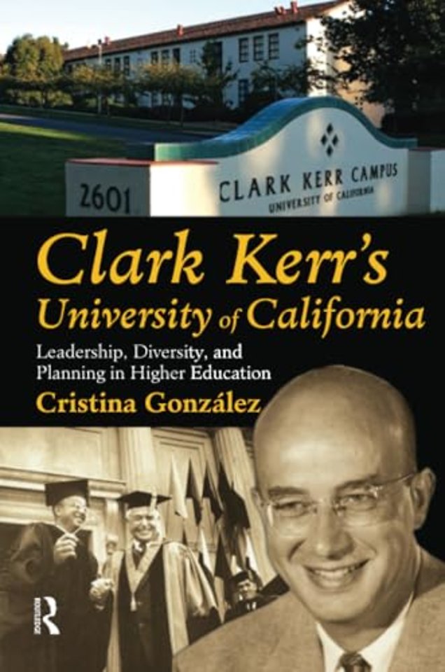 Clark Kerr's University of California