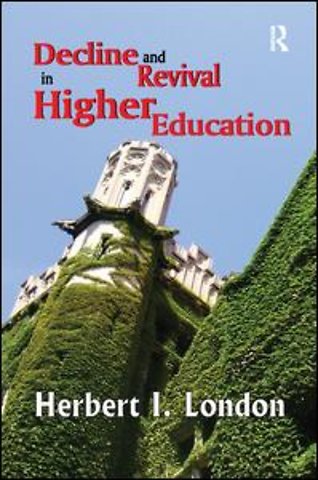 Decline and Revival in Higher Education