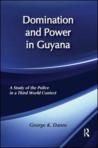 Domination and Power in Guyana