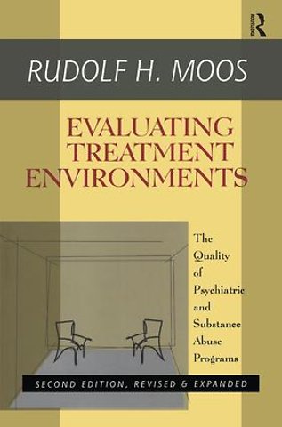 Evaluating Treatment Environments