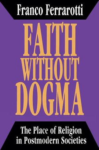 Faith without Dogma