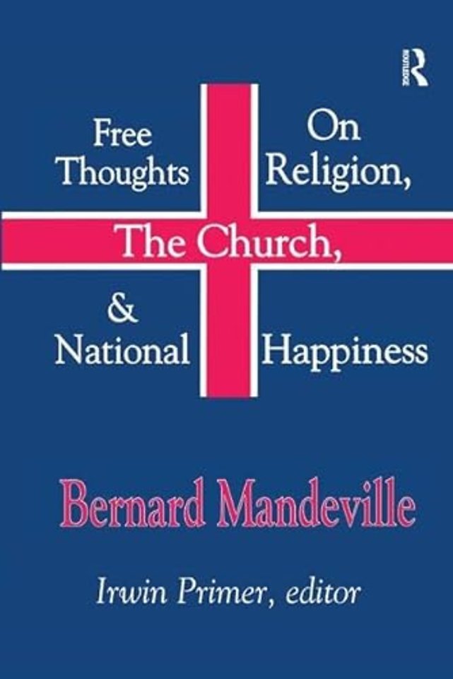 Free Thoughts on Religion, the Church, and National Happiness